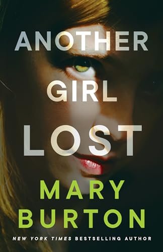Book cover for "Another Girl Lost" by Mary Burton