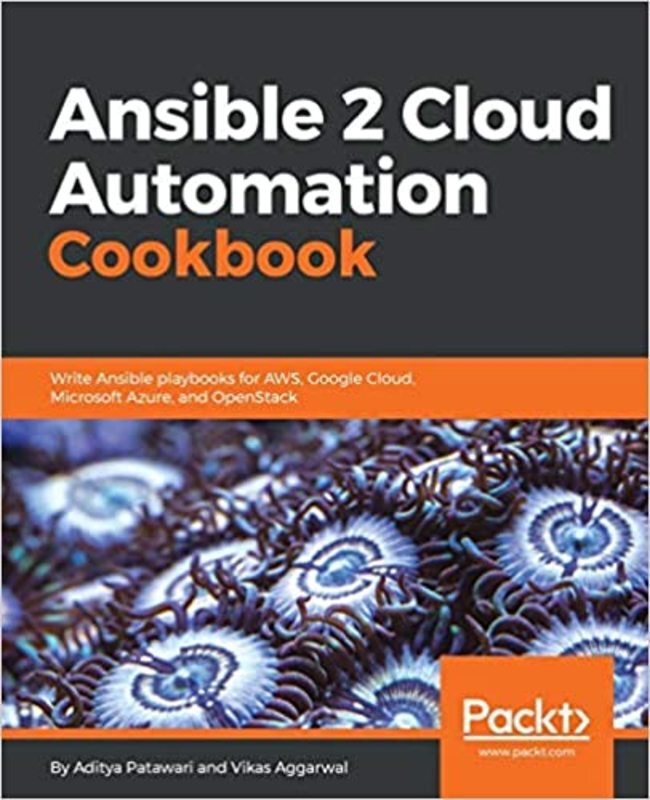 Book cover for "Ansible 2 Cloud Automation Cookbook" by Aditya Patawari