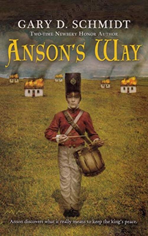 Book cover for "Anson's Way" by Gary D Schmidt