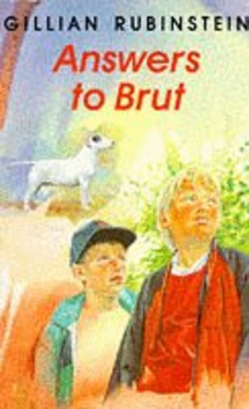 Book cover for "Answers to Brut" by Gillian Rubinstein