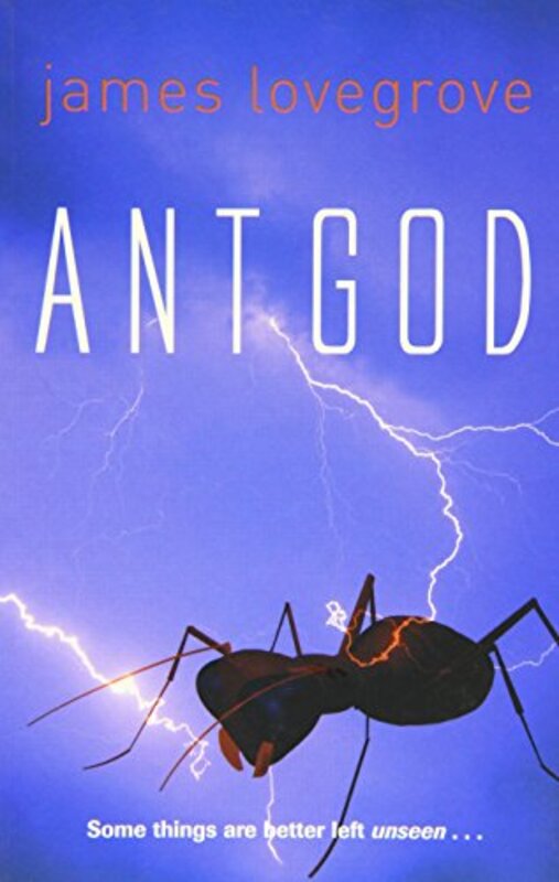 Book cover for "Ant God" by James Lovegrove