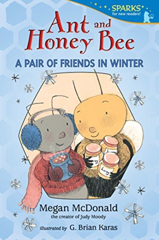 Book cover for "Ant and Honey Bee: A Pair of Friends in Winter" by Megan McDonald