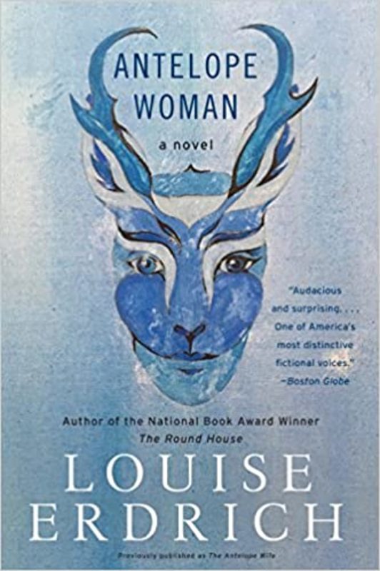 Book cover for "Antelope Woman" by Louise Erdrich