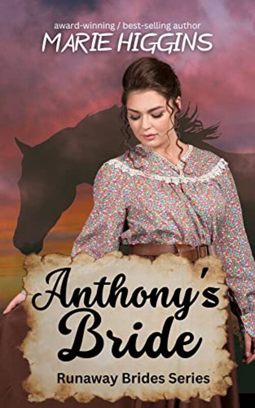 Book cover for "Anthony's Bride" by Marie Higgins