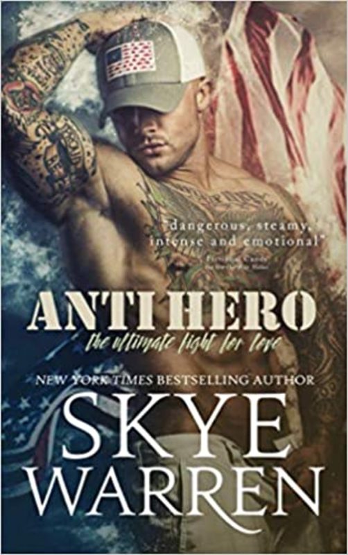 Book cover for "Anti Hero" by Skye Warren