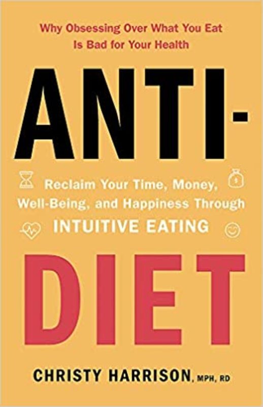 Book cover for "Anti-Diet" by Christy Harrison