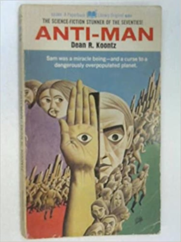 Book cover for "Anti-Man" by Dean Koontz
