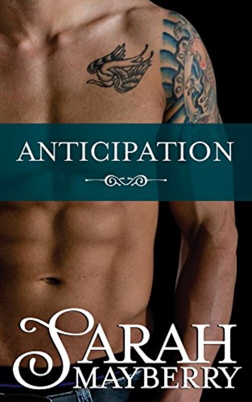 Book cover for "Anticipation" by Sarah Mayberry