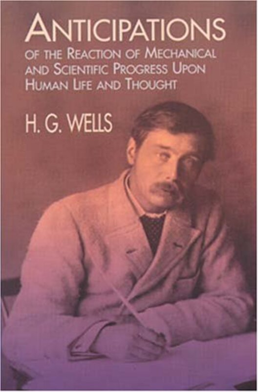 Book cover for "Anticipations" by HG Wells