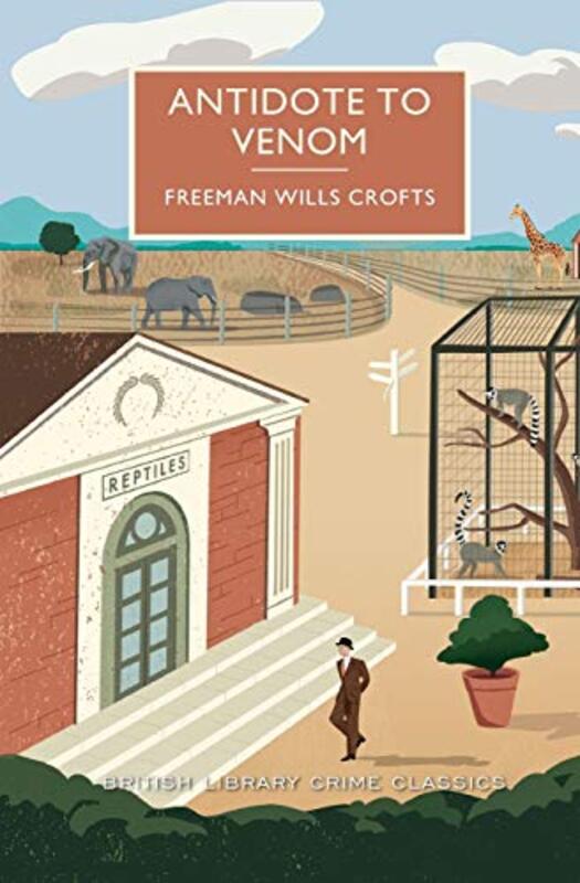 Book cover for "Antidote to Venom" by Freeman Wills Crofts