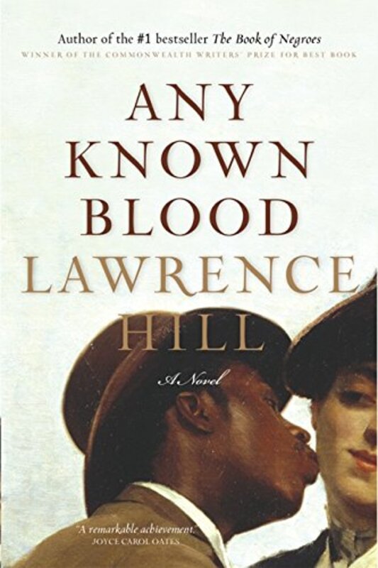 Book cover for "Any Known Blood" by Lawrence Hill