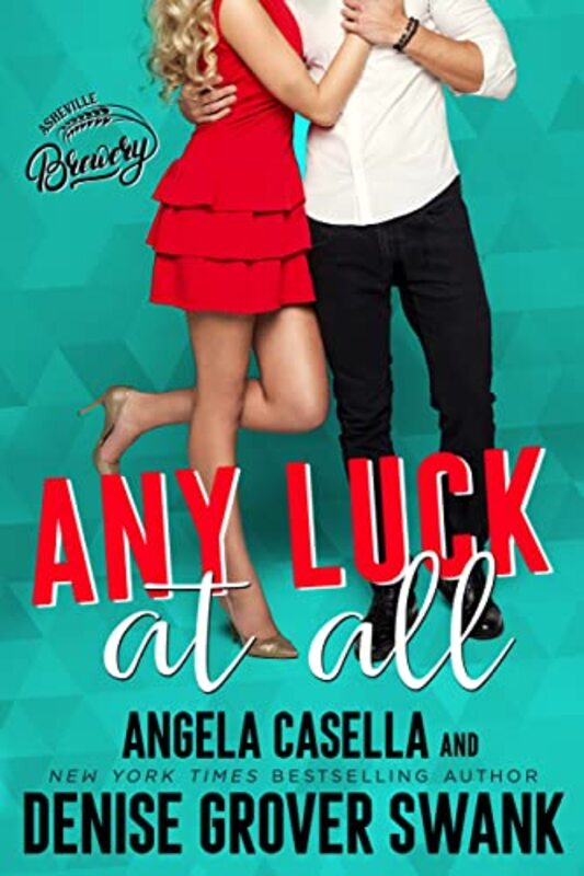 Book cover for "Any Luck at All" by Denise Grover Swank
