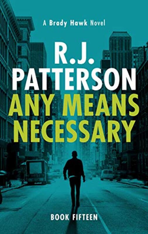 Book cover for "Any Means Necessary" by Jack Patterson