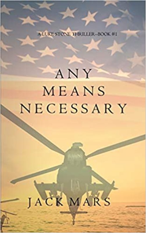 Book cover for "Any Means Necessary" by Jack Mars