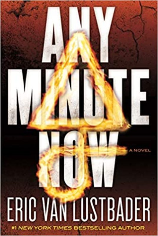 Book cover for "Any Minute Now" by Eric Van Lustbader