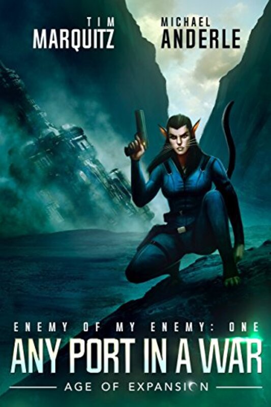 Book cover for "Any Port in a War" by Michael Anderle