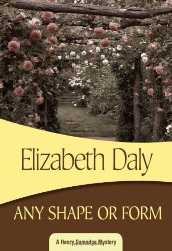Book cover for "Any Shape or Form" by Elizabeth Daly
