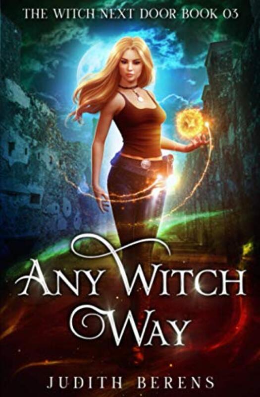 Book cover for "Any Witch Way" by Martha Carr