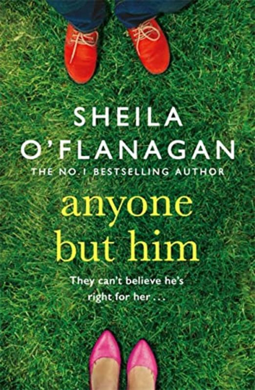 Book cover for "Anyone but Him" by Sheila O'Flanagan