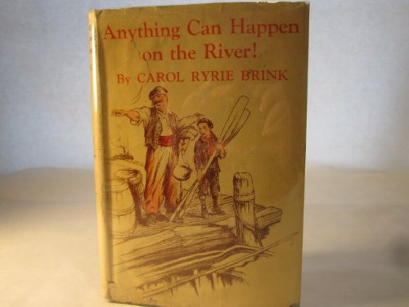 Book cover for "Anything Can Happen on the River" by Carol Ryrie Brink
