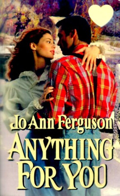 Book cover for "Anything For You" by Jo Ann JA Ferguson