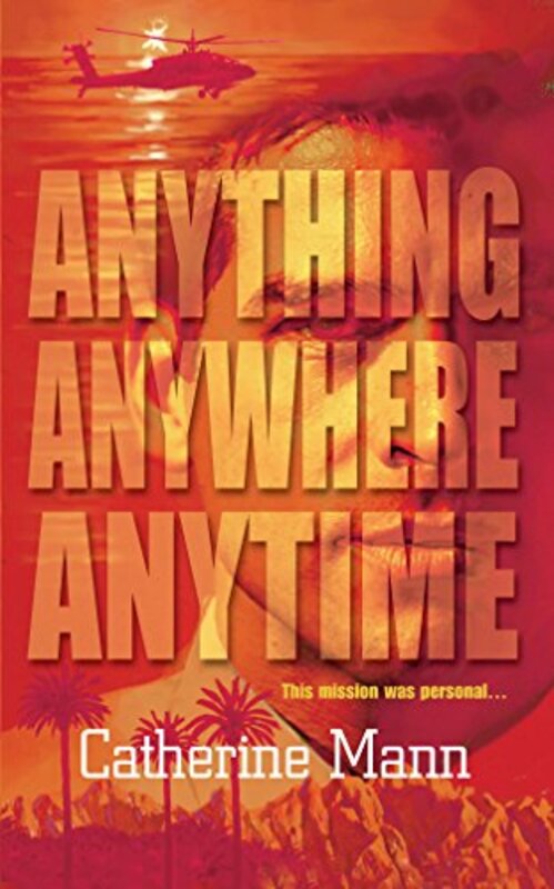 Book cover for "Anything, Anywhere, Anytime" by Catherine Mann