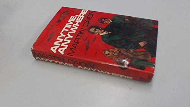 Book cover for "Anytime, Anywhere" by Martin Caidin