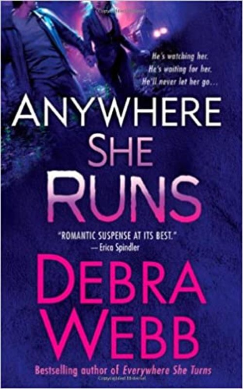 Book cover for "Anywhere She Runs" by Debra Webb