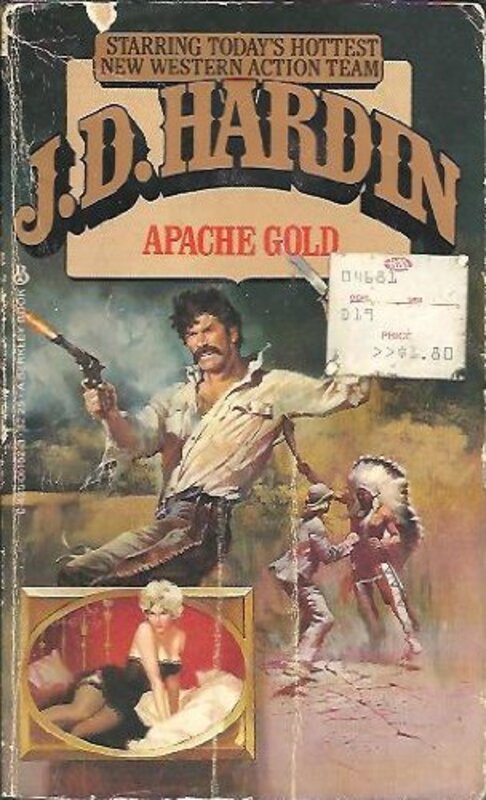 Book cover for "Apache Gold" by JD Hardin