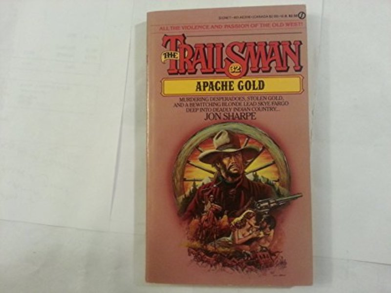 Book cover for "Apache Gold" by Jon Sharpe