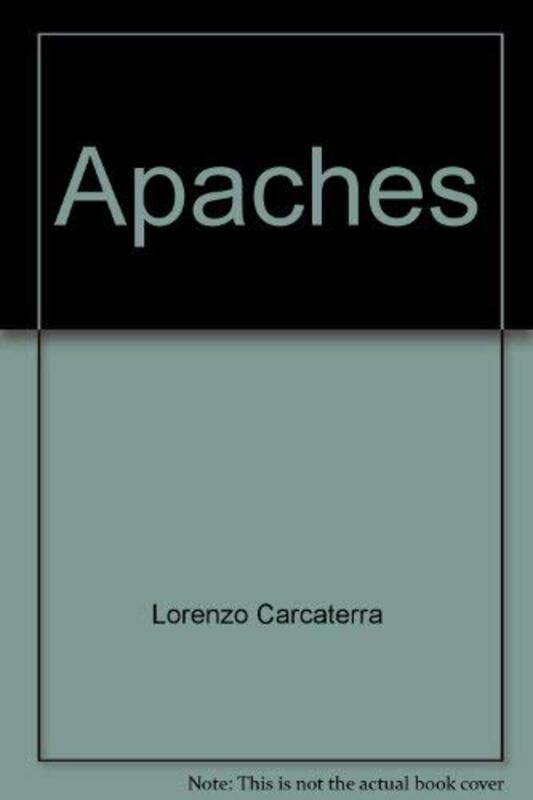 Book cover for "Apaches" by Lorenzo Carcaterra