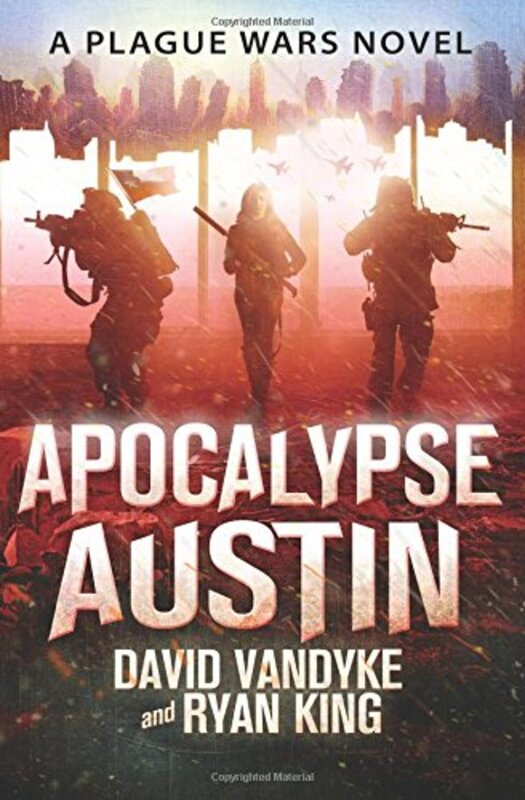 Book cover for "Apocalypse Austin" by David VanDyke