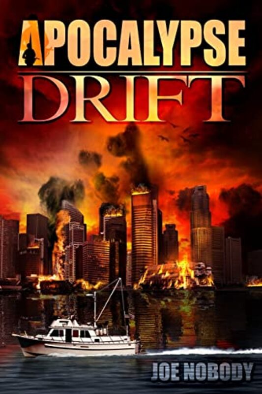 Book cover for "Apocalypse Drift" by Joe Nobody