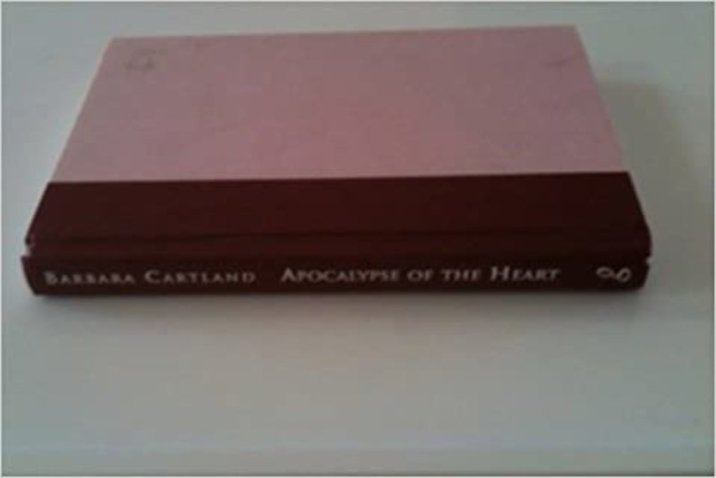 Book cover for "Apocalypse of the Heart" by Barbara Cartland