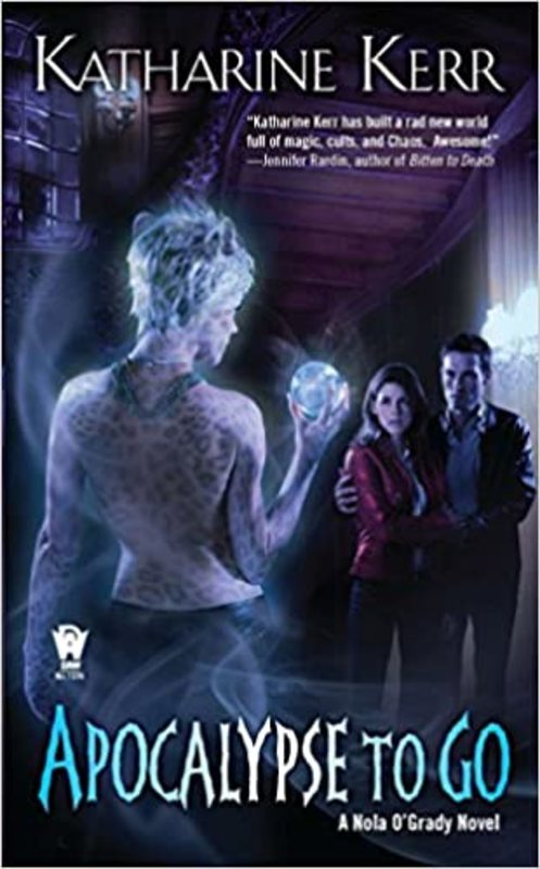 Book cover for "Apocalypse to Go" by Katharine Kerr