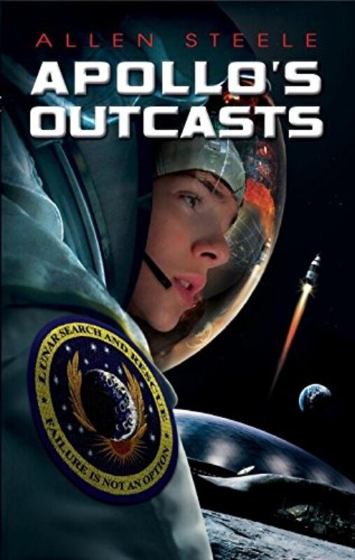 Book cover for "Apollo's Outcasts" by Allen M Steele