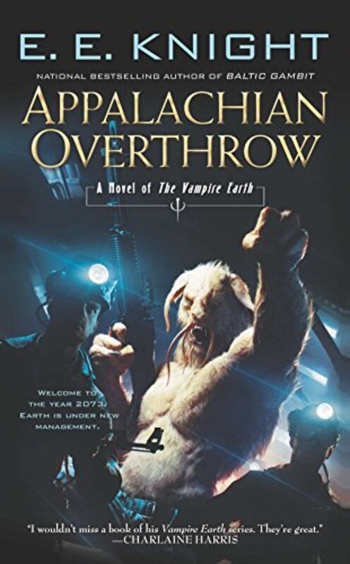 Book cover for "Appalachian Overthrow" by EE Knight