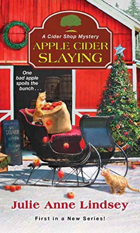 Book cover for "Apple Cider Slaying" by Julie Anne Lindsey