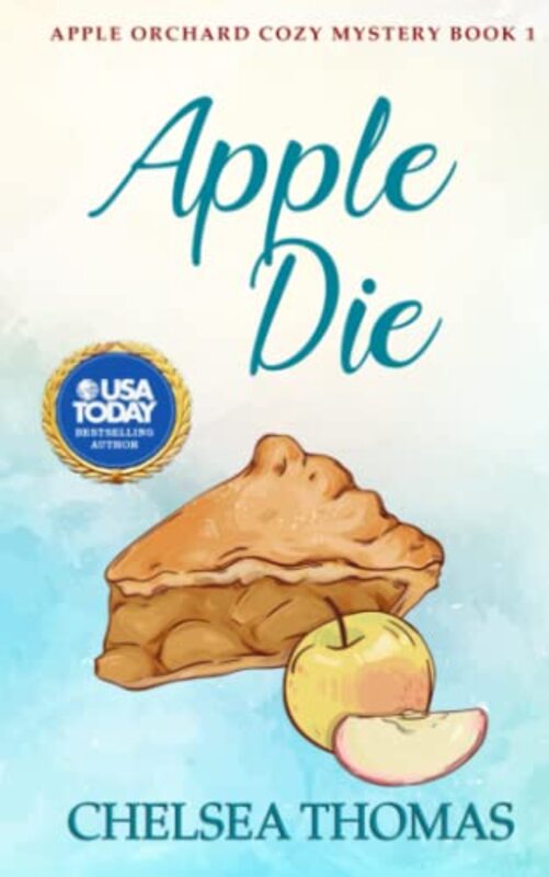 Book cover for "Apple Die" by Chelsea Thomas