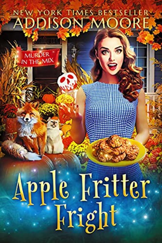 Book cover for "Apple Fritter Fright" by Addison Moore