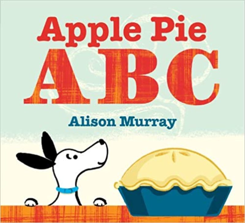 Book cover for "Apple Pie ABC" by Alison Murray