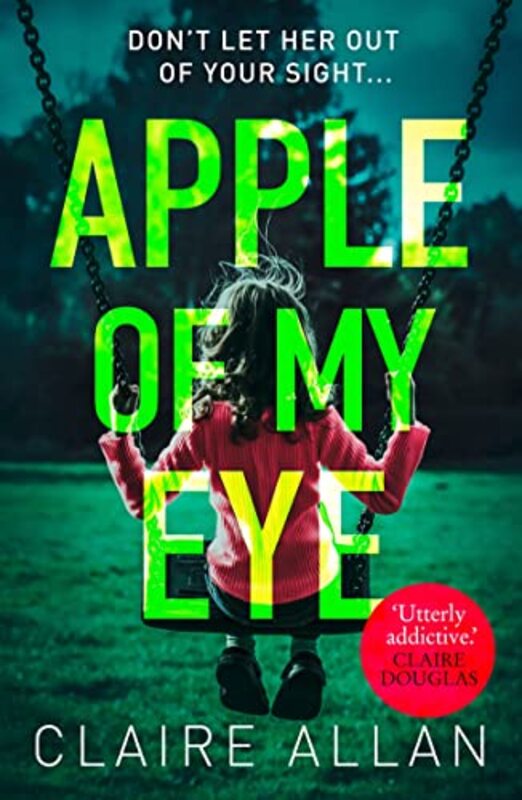 Book cover for "Apple of My Eye" by Claire Allan