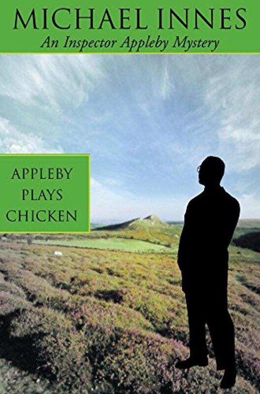 Book cover for "Appleby Plays Chicken / Death On a Quiet Day" by Michael Innes