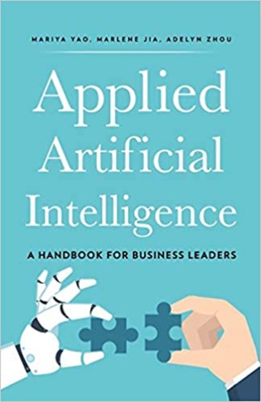 Book cover for "Applied Artificial Intelligence" by Mariya Yao