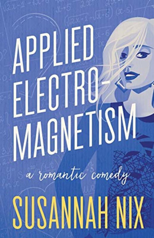 Book cover for "Applied Electromagnetism" by Susannah Nix