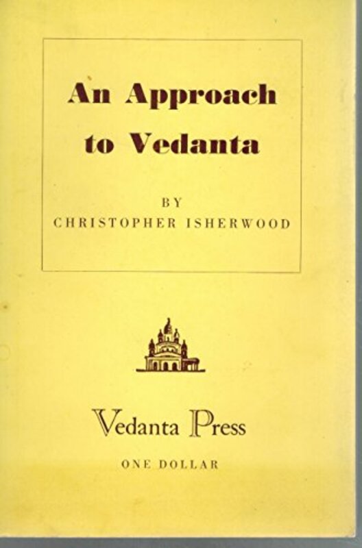 Book cover for "Approach to Vedanta" by Christopher Isherwood