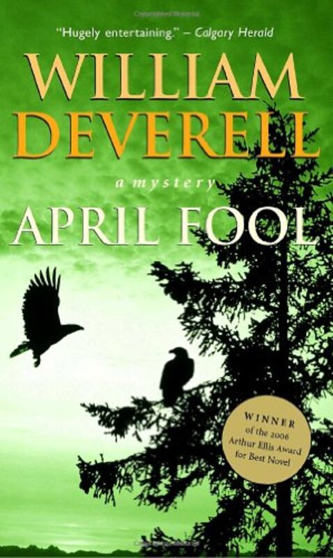 Book cover for "April Fool" by William Deverell