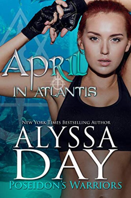 Book cover for "April in Atlantis" by Alyssa Day