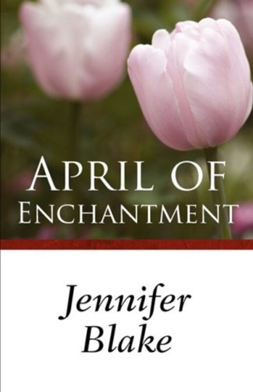 Book cover for "April of Enchantment" by Patricia Maxwell