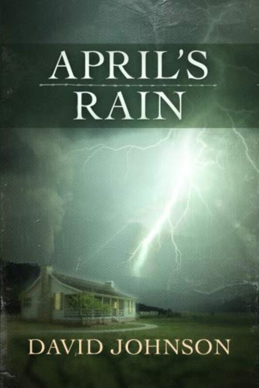Book cover for "April's Rain" by David Johnson